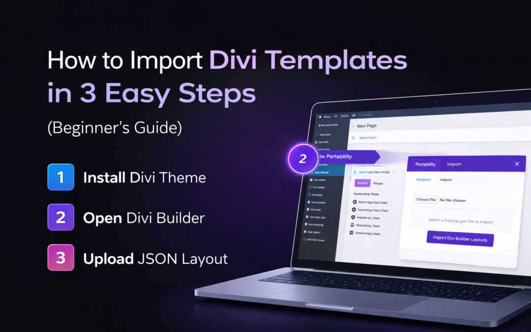 How to Import Divi Templates in 3 Easy Steps (Beginner’s Guide)